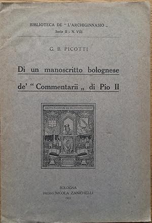 Di un manoscritto bolognese de' "Commentarii,, di Pio II