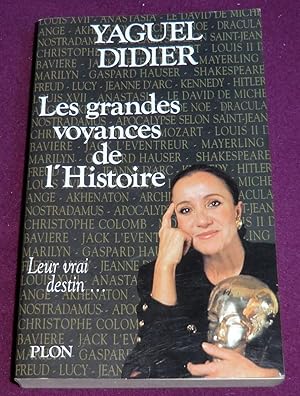 Seller image for LES GRANDES VOYANCES DE L'HISTOIRE - Leur vrai destin for sale by LE BOUQUINISTE