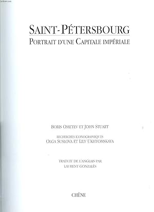 Bild des Verkufers fr SAINT-PETERSBOURG. PORTRAIT D'UNE CAPITALE IMPERIALE zum Verkauf von Le-Livre