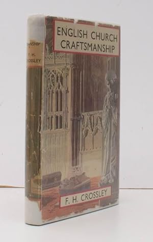 Imagen del vendedor de English Church Craftsmanship. An Introduction to the Work of the Mediaeval Period and some Account of later Developments. BRIGHT, CLEAN COPY IN UNCLIPPED DUSTWRAPPER a la venta por Island Books