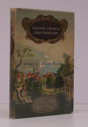 Imagen del vendedor de English Church Craftsmanship. An Introduction to the Work of the Mediaeval Period and some Account of later Developments. [Second Edition.] NEAR FINE COPY IN DUSTWRAPPER a la venta por Island Books