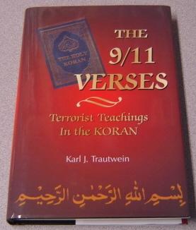 Image du vendeur pour The 9/11 Verses: Terrorist Teachings in the Koran mis en vente par Books of Paradise