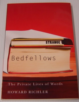 Strange Bedfellows: The Private Lives of Words