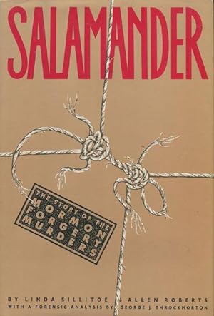 Seller image for SALAMANDER. THE STORY OF THE MORMON FORGERY MURDERS. for sale by BUCKINGHAM BOOKS, ABAA, ILAB, IOBA