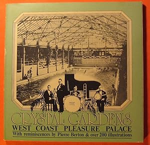 Imagen del vendedor de The Crystal Gardens: West Coast Pleasure Palace a la venta por Pistil Books Online, IOBA