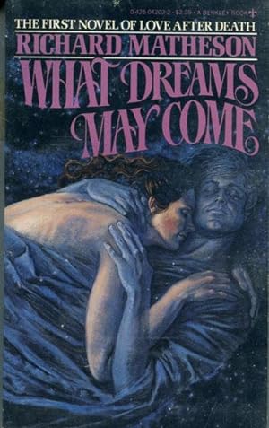 Seller image for WHAT DREAMS MAY COME. for sale by BUCKINGHAM BOOKS, ABAA, ILAB, IOBA