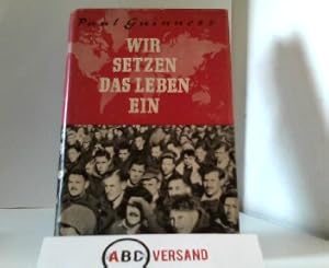 Image du vendeur pour Wir setzen das Leben ein mis en vente par ABC Versand e.K.