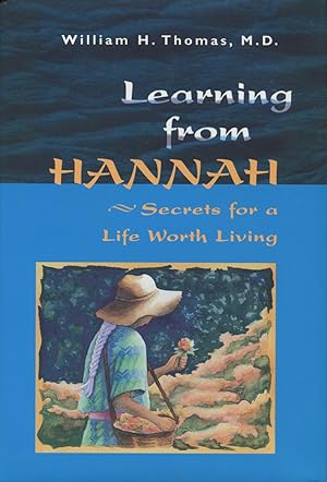 Seller image for Learning from Hannah: Secrets for a Life Worth Living for sale by Kenneth A. Himber