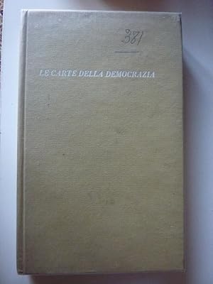 Imagen del vendedor de LE CARTE DELLA DEMOCRAZIA" a la venta por Historia, Regnum et Nobilia