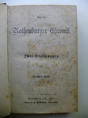 Imagen del vendedor de Aus der Rothenburger Chronik. Zwei Erzhlungen. a la venta por Antiquariat Heinzelmnnchen