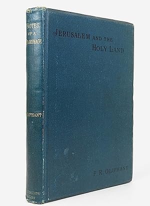 Imagen del vendedor de Notes of a Pilgrimage to Jerusalem and the Holy Land. a la venta por Librarium of The Hague