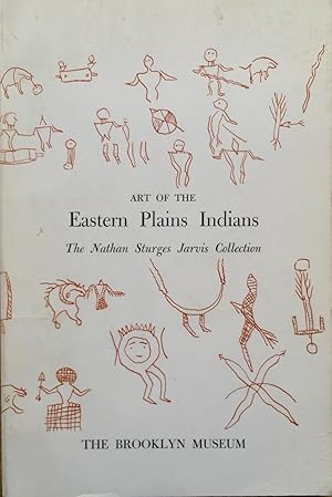 Seller image for Art of the eastern Plains Indians; the Nathan Sturges Jarvis collection for sale by Joseph Burridge Books