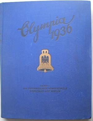 Die Olympischen Spiele 1936 in Berlin und Garmisch-Partenkirchen, Band 1 und 2; Geschichtlicher R...