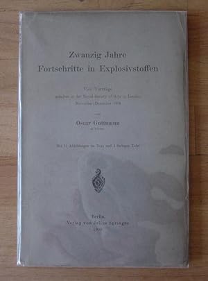 Zwanzig Jahre Forschritte in Explosivstoffen. [Twenty Years Progress in Explosives]