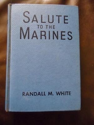 Seller image for Salute To The Marines for sale by Dogs of War Booksellers