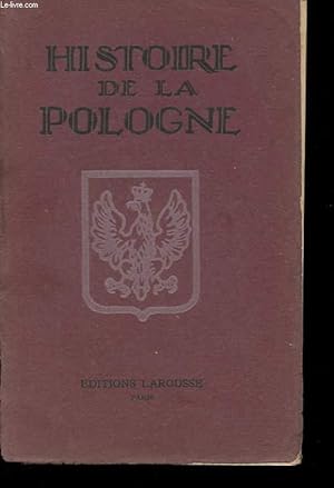 Image du vendeur pour HISTOIRE DE LA POLOGNE DES ORIGINES A 1922 mis en vente par Le-Livre