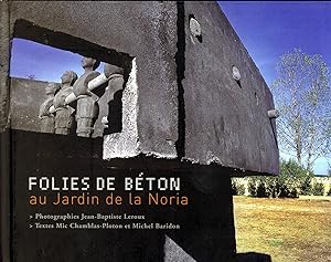 Seller image for Folies de Bton au Jardin de la Noria for sale by Masalai Press