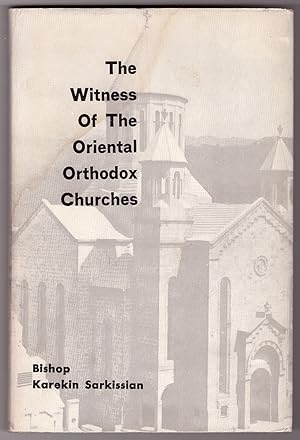 Seller image for The Witness Of The Oriental Orthodox Churches Recovery Rediscovery Renewal for sale by Ainsworth Books ( IOBA)