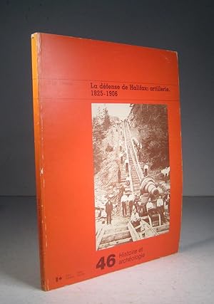 La Défense de Halifax : artillerie 1825-1906