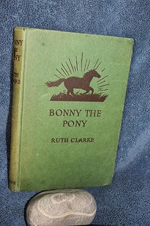 Bild des Verkufers fr Bonny the Pony zum Verkauf von Wagon Tongue Books