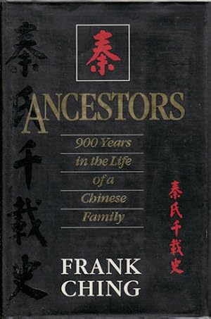 Bild des Verkufers fr Ancestors. 900 Years in the Life of a Chinese Family. zum Verkauf von Asia Bookroom ANZAAB/ILAB