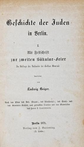 Bild des Verkufers fr Geschichte der Juden in Berlin (History of the Jews in Berlin) zum Verkauf von ERIC CHAIM KLINE, BOOKSELLER (ABAA ILAB)
