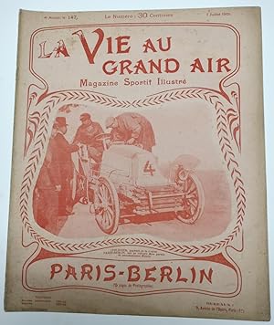 Bild des Verkufers fr La Vie Au Grand Air. Magazine Sportif Illustr. 4me Anne. N147 : 7 Juillet 1901. PARIS-BERLIN. zum Verkauf von JOIE DE LIRE