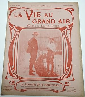 Bild des Verkufers fr La Vie Au Grand Air. Magazine Sportif Illustr. 4me Anne. N162 : 20 Octobre 1901. La traverse de la Mditerrane zum Verkauf von JOIE DE LIRE