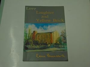 Love Laughter and Yellow Brick a History of St. Mary's Parish, Crumlin
