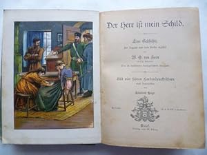 Seller image for Der Herr ist mein Schild. Eine Geschichte, der Jugend und dem Volke erzhlt. for sale by Ostritzer Antiquariat