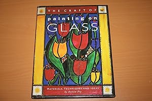 Seller image for The Craft of Painting on Glass for sale by River Reads