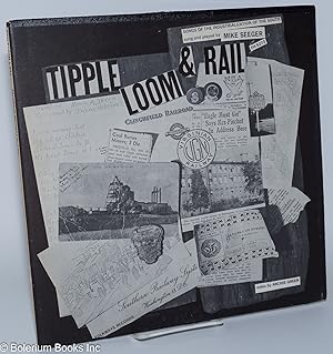Imagen del vendedor de Tipple, Loom & Rail: songs of the industrialization of the South a la venta por Bolerium Books Inc.