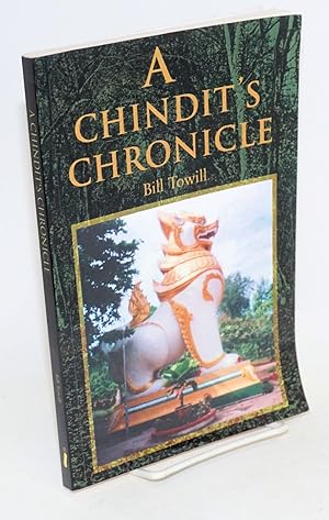 Image du vendeur pour A Chindit's chronicle mis en vente par Bolerium Books Inc.