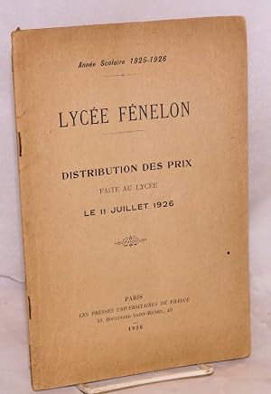Lycée Fénelon: distribution des prix faite au Lycée le 11 Juillet 1926: année scolaire 1925-1926