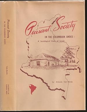 Immagine del venditore per Peasant Society in the Columbian Andes: A Sociological Study of Saucio venduto da The Book Collector, Inc. ABAA, ILAB