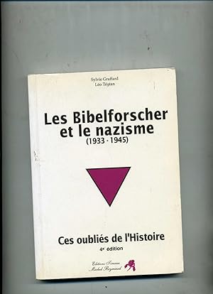 Immagine del venditore per LES BIBELFORSCHER ET LE NAZISME .( 1933-1945 ) .CES OUBLIES DE L'HISTOIRE venduto da Librairie CLERC