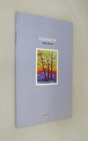 Image du vendeur pour Iced Water mis en vente par Renaissance Books