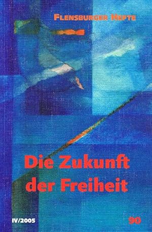 Seller image for Die Zukunft der Freiheit for sale by Antiquariat Lcke, Einzelunternehmung