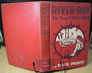 Seller image for River-boy The Story of Mark Twain for sale by Phyllis35
