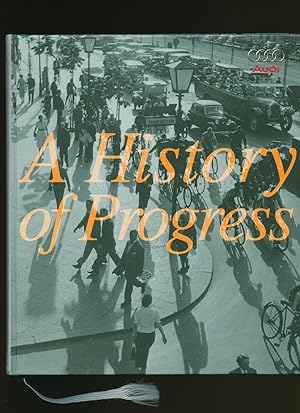 Seller image for Audi; A History of Progress a Chronicle of the Audi AG for sale by Little Stour Books PBFA Member