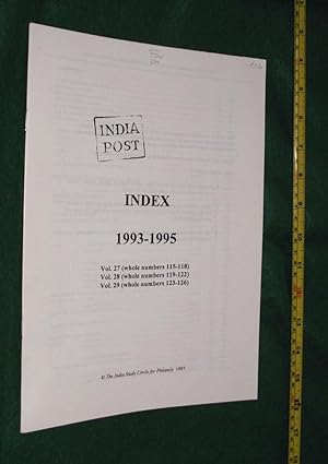 INDIA POST: The Journal of the India Study Circle for Philately - INDEX 1993-1995.