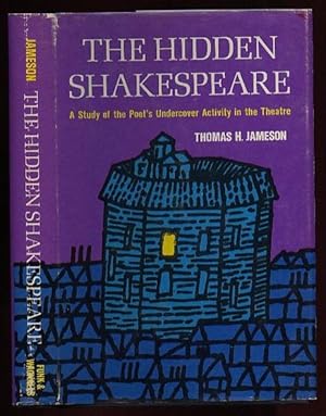 Immagine del venditore per The Hidden Shakespeare: A Study of the Poet's Undercover Activity in the Theatre venduto da Nessa Books