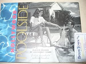 Seller image for Hollywood Poolside: Classic Images of Legendary Stars for sale by Thomas F. Pesce'