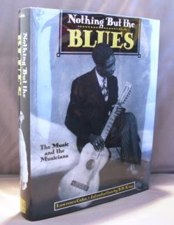 Seller image for Nothing But the Blues: The Music and the Musicians. for sale by Gregor Rare Books