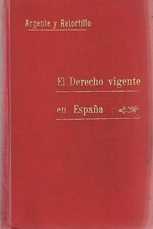 Imagen del vendedor de EL DERECHO VIGENTE EN ESPAA. Para uso de los alumnos de Derecho Usual a la venta por Librera Torren de Rueda