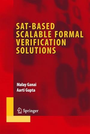 Immagine del venditore per SAT-Based Scalable Formal Verification Solutions venduto da BuchWeltWeit Ludwig Meier e.K.
