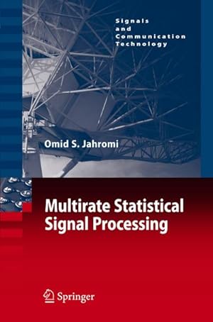 Image du vendeur pour Multirate Statistical Signal Processing mis en vente par BuchWeltWeit Ludwig Meier e.K.
