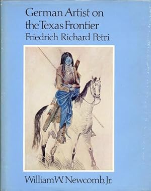 Seller image for German Artist on the Texas Frontier Friedrich Richard Petri for sale by Kaaterskill Books, ABAA/ILAB