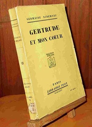 Seller image for GERTRUDE ET MON COEUR for sale by Livres 113