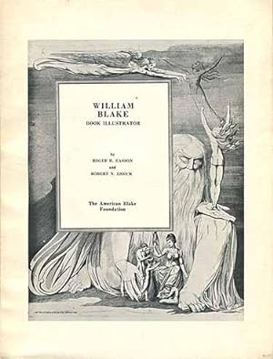 Image du vendeur pour William Blake Book Illustrator: A Bibliography and Catalog of the Commercial Engravings (Volume I) mis en vente par Book Happy Booksellers